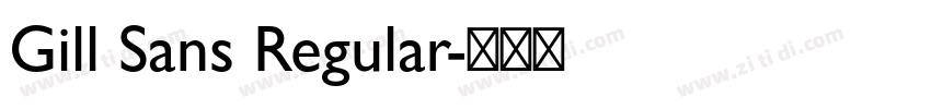 Gill Sans Regular字体转换